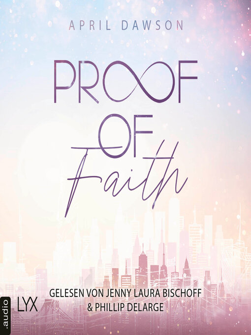 Title details for Proof of Faith--Proof-of-Love-Reihe, Teil 2 (Ungekürzt) by April Dawson - Available